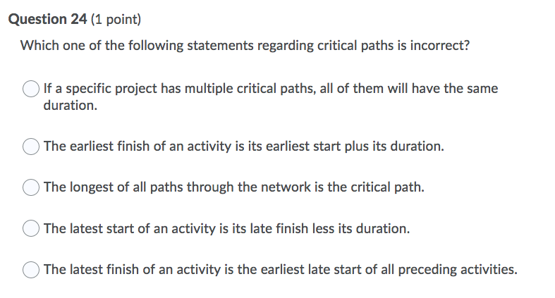 Question 24 (1 point) Which one of the following