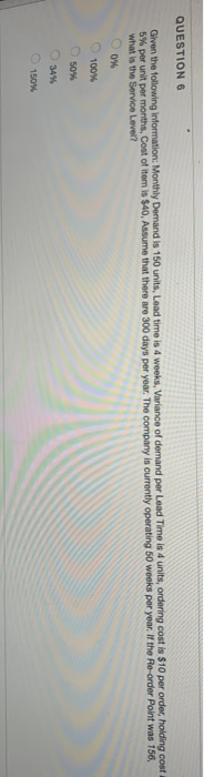 QUESTION 4 Given the following information about