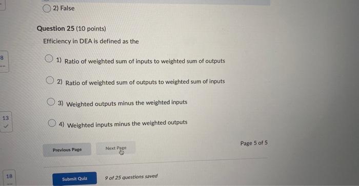 2) False Question 25 (10 points) Efficiency in