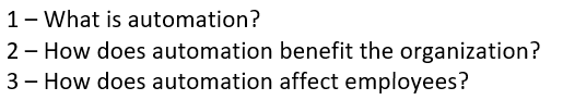 1- What is automation? 2 - How does automation
