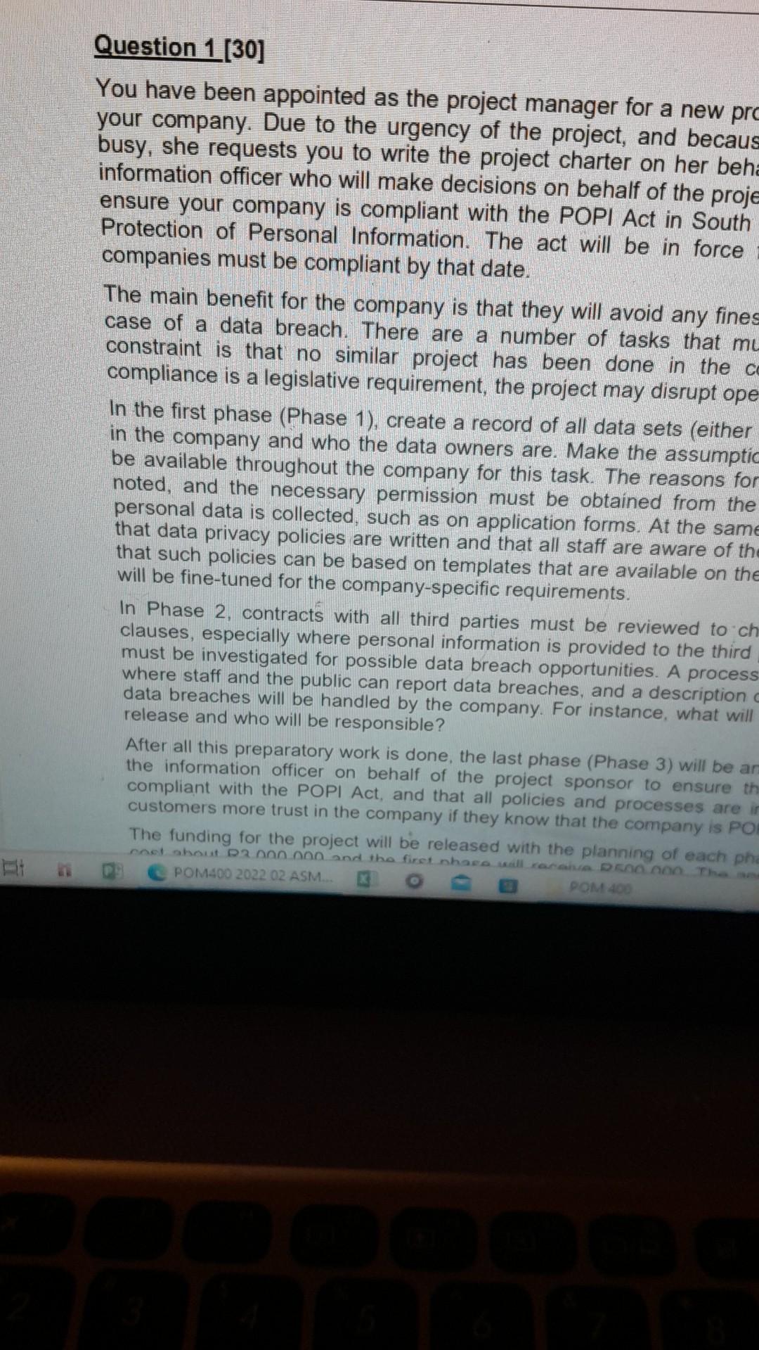 You have been appointed as a project manager for