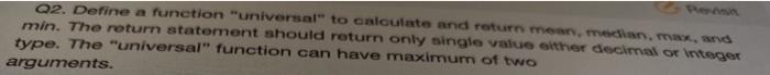 solve with python Q2. Define a function