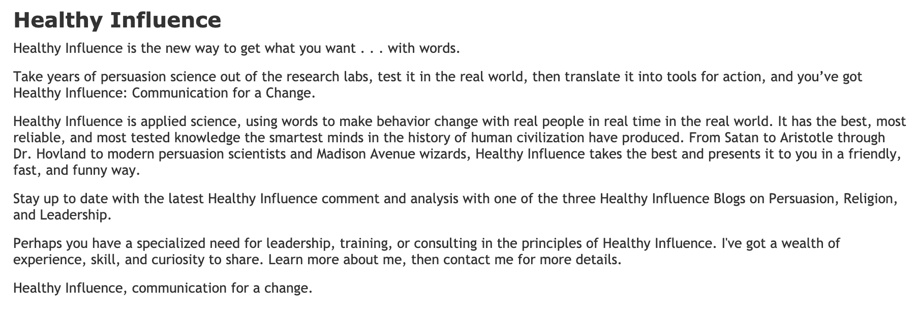 Does this information explain how we as humans