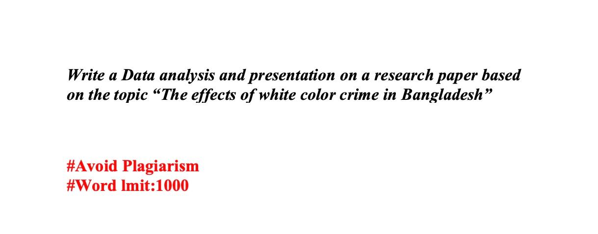 a Write a Data analysis and presentation on a