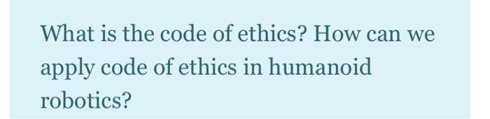 What is the code of ethics? How can we apply code
