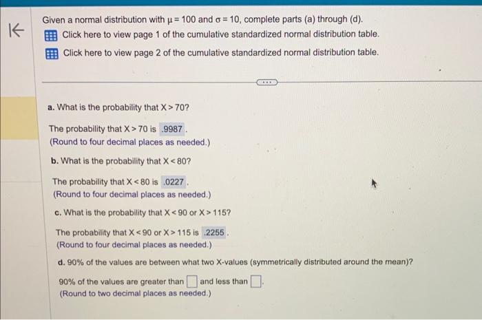 Given a normal distribution with =100 and =10,