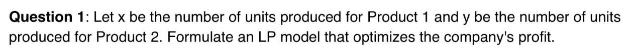 A company produces two products on two machines.