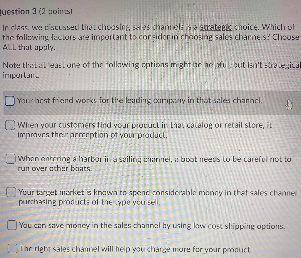 Question 3 (2 points) In class, we discussed that