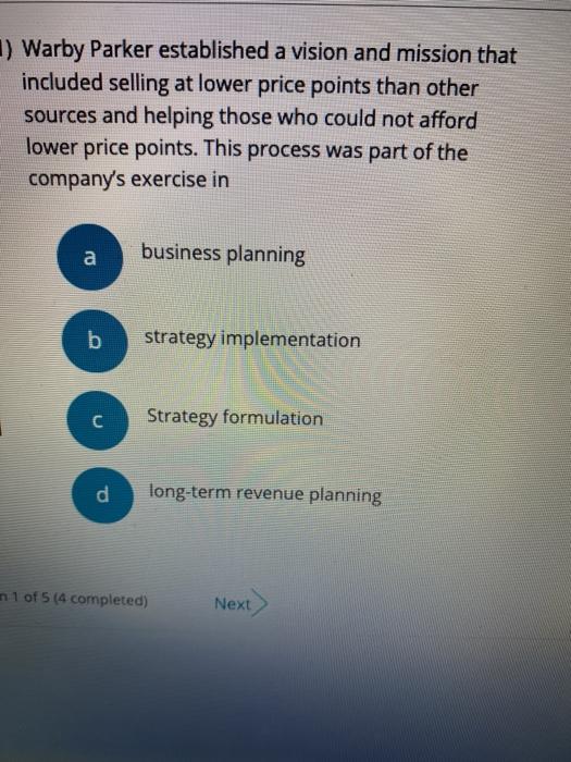 1) Warby Parker established a vision and mission