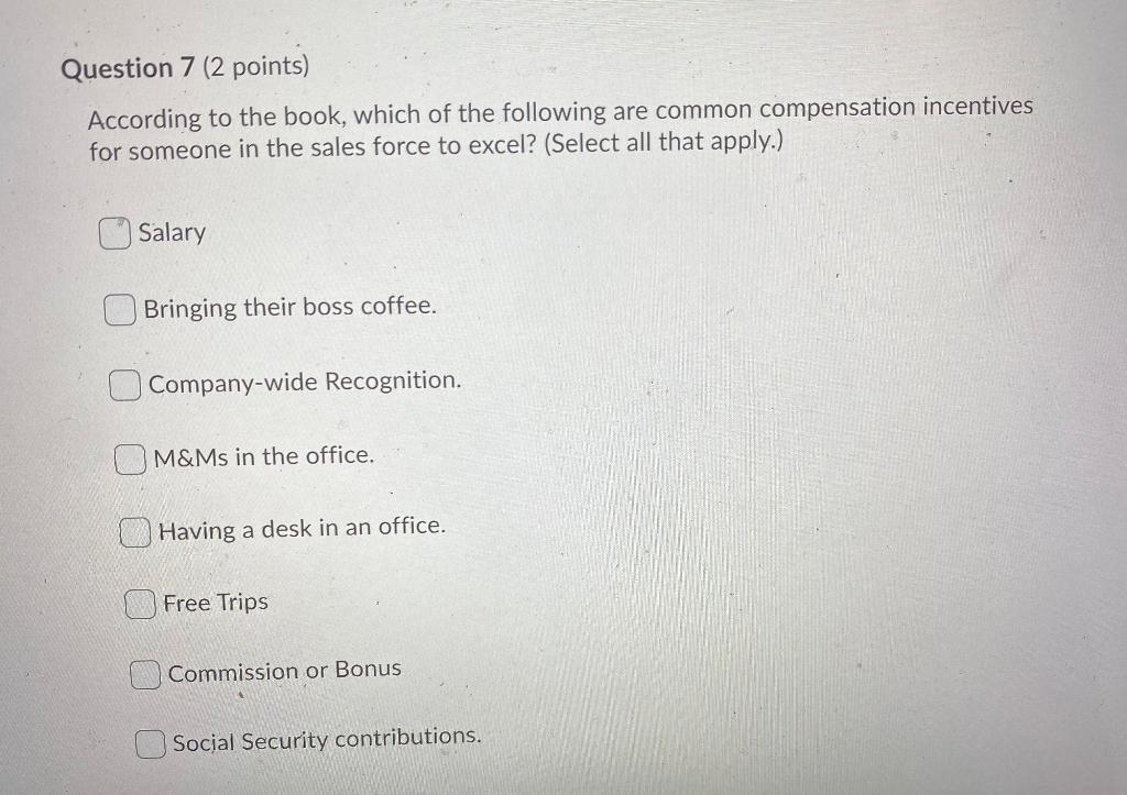 Question 3 (2 points) In class, we discussed that