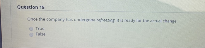 Question 15 Once the company has undergone