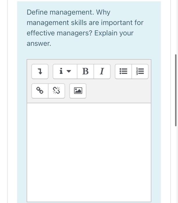 Define management. Why management skills are