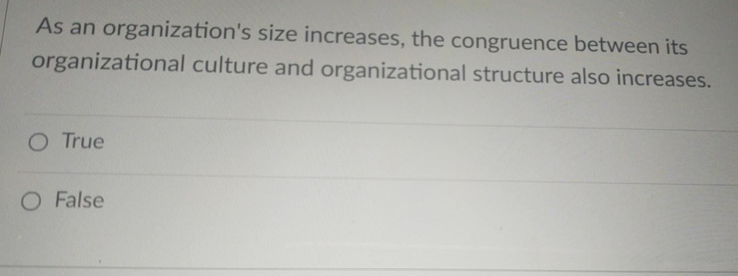 As an organization's size increases, the