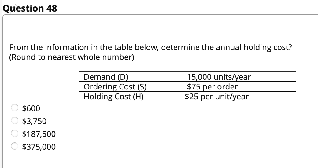 Question 48 From the information in the table