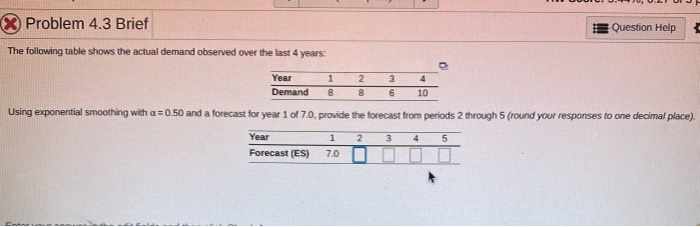 X Problem 4.3 Brief Question Help The following