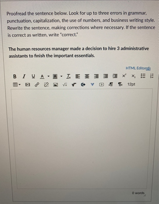 Proofread the sentence below. Look for up to