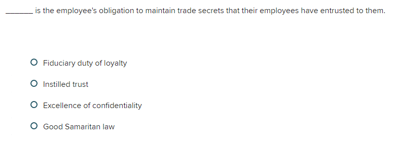 is the employee's obligation to maintain