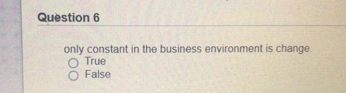 Question 6 only constant in the business