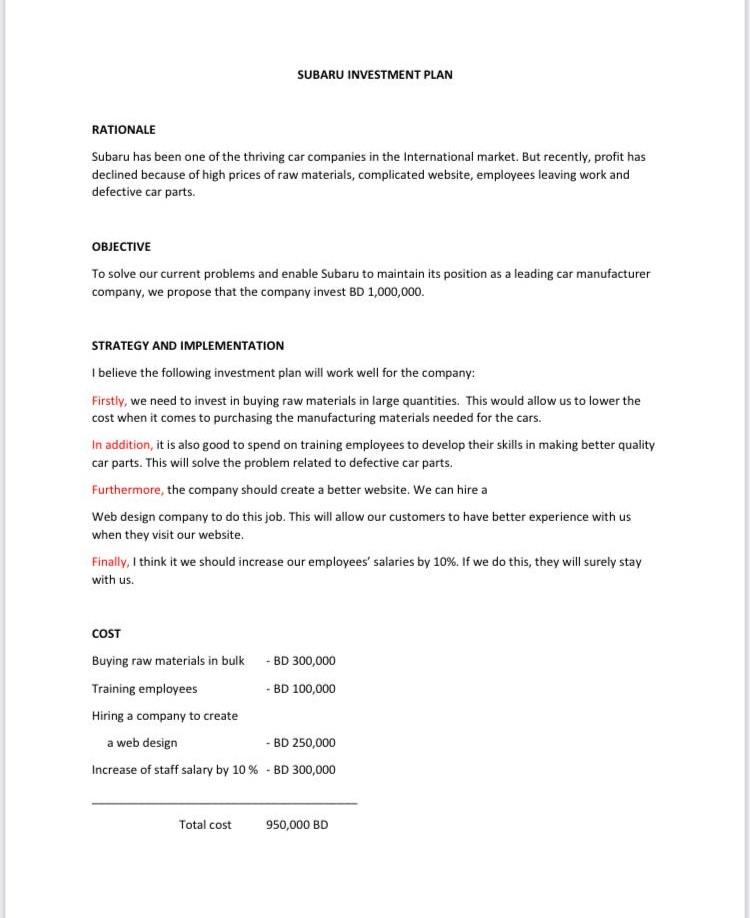 SUBARU INVESTMENT PLAN RATIONALE Subaru has been