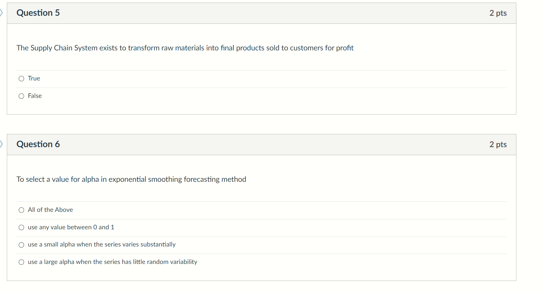 Question 2 2 pts Aggregate planning is concerned
