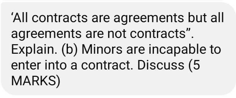 All contracts are agreements but all agreements