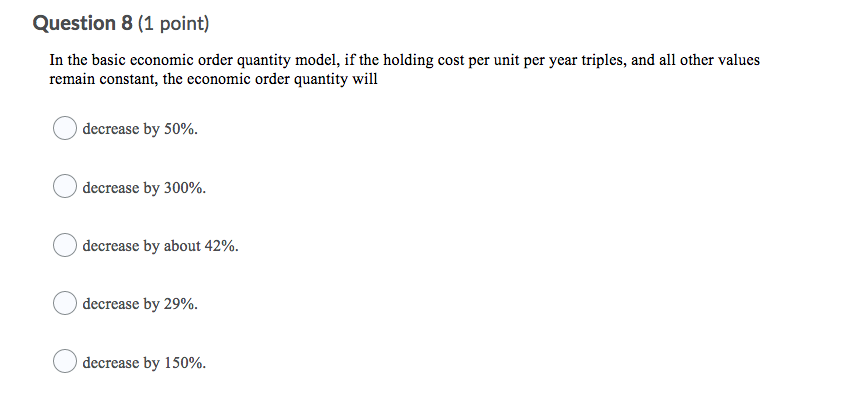 Question 8 (1 point) In the basic economic order