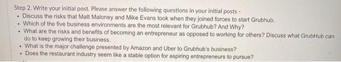 . Step 2. Write your initial post. Please answer