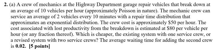 2. (a) A crew of mechanics at the Highway
