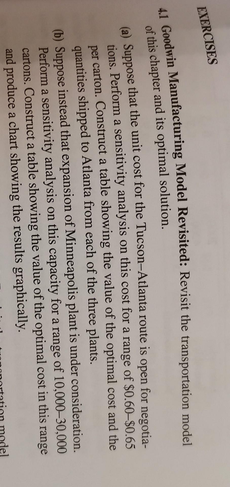 EXERCISES 4.1 Goodwin Manufacturing Model