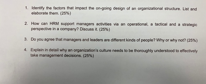 1. Identify the factors that impact the on-going