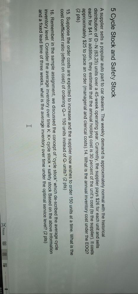 5 Cycle Stock and Safety Stock A supplier sells a