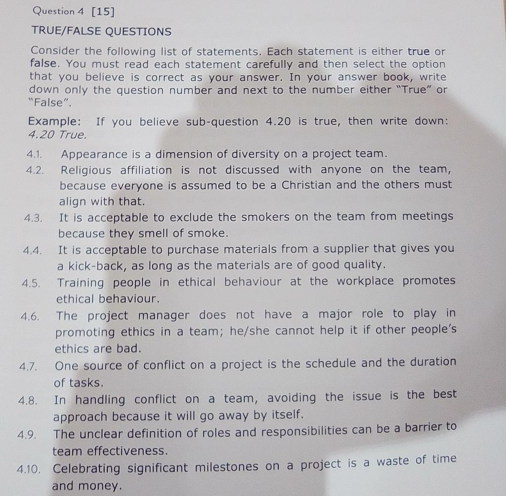 project management Question 4 [15] TRUE/FALSE
