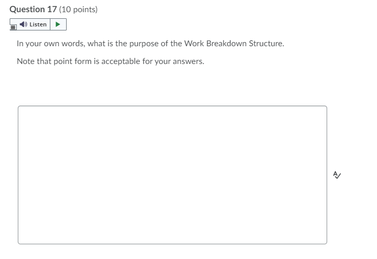 Question 17 (10 points) Listen In your own words,