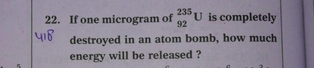 Do 235 22. If one microgram of U is completely 92
