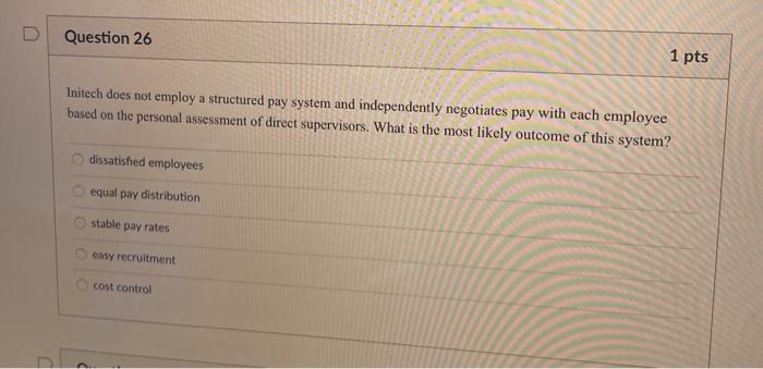 D Question 26 1 pts Initech does not employ a