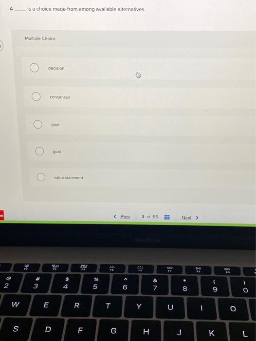 A is a choice made from among available