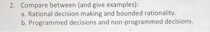 2. Compare between (and give examples): a.