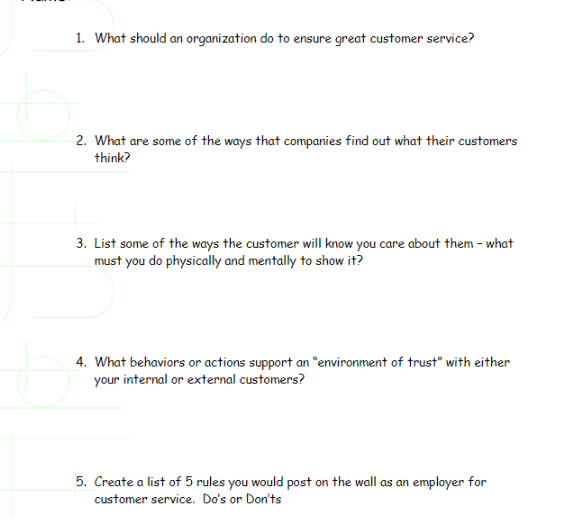 Please answer all these for my customer service