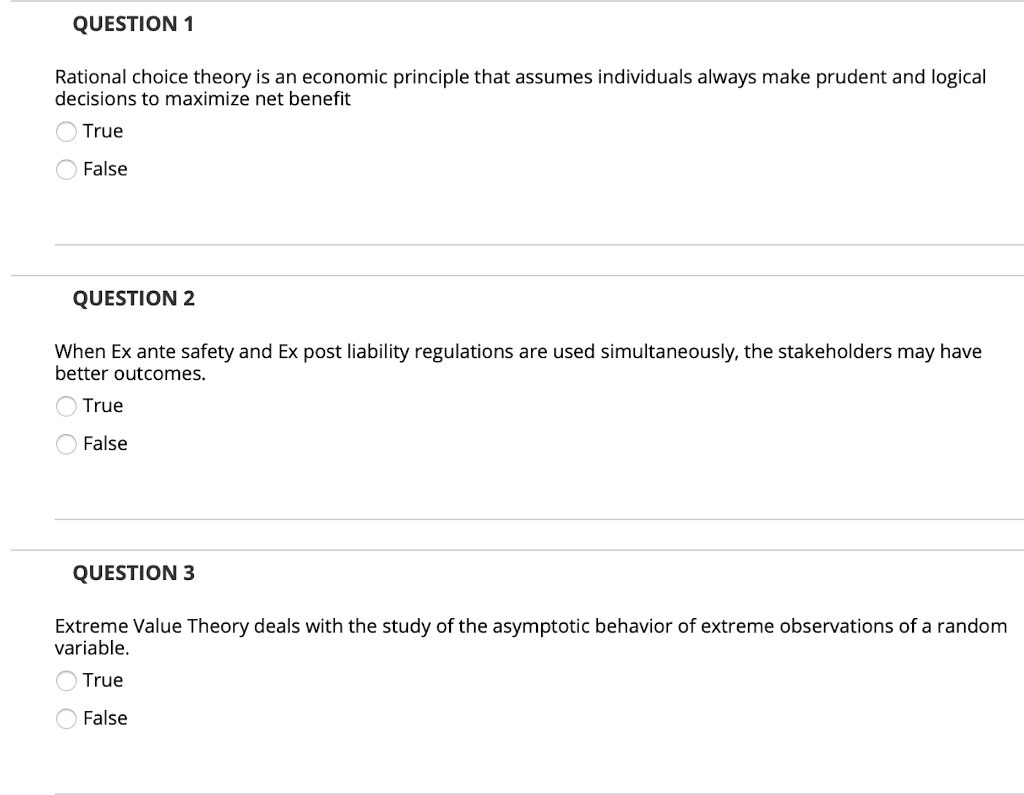 QUESTION 1 Rational choice theory is an economic