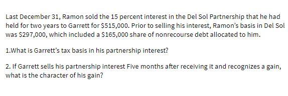 Last December 31, Ramon sold the 15 percent