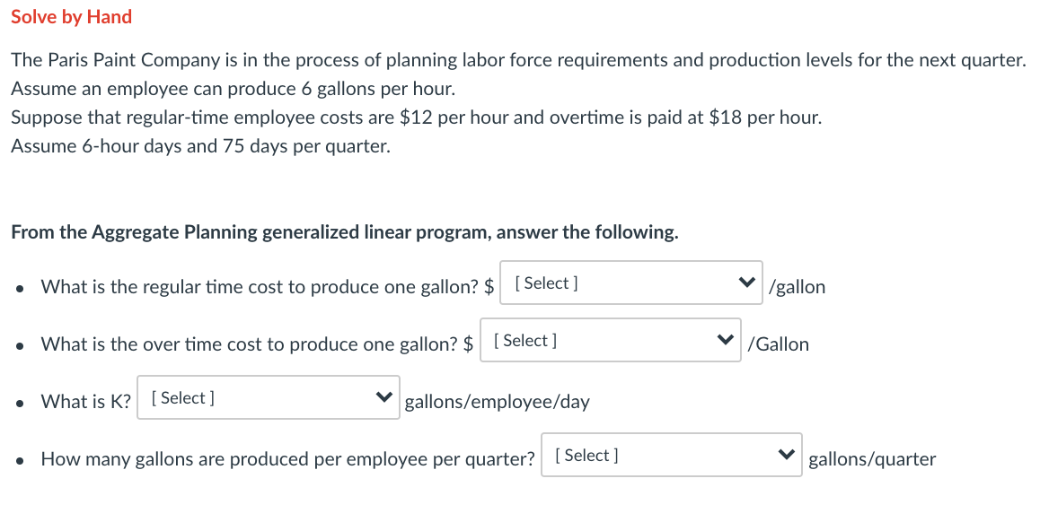 Solve by Hand The Paris Paint Company is in the