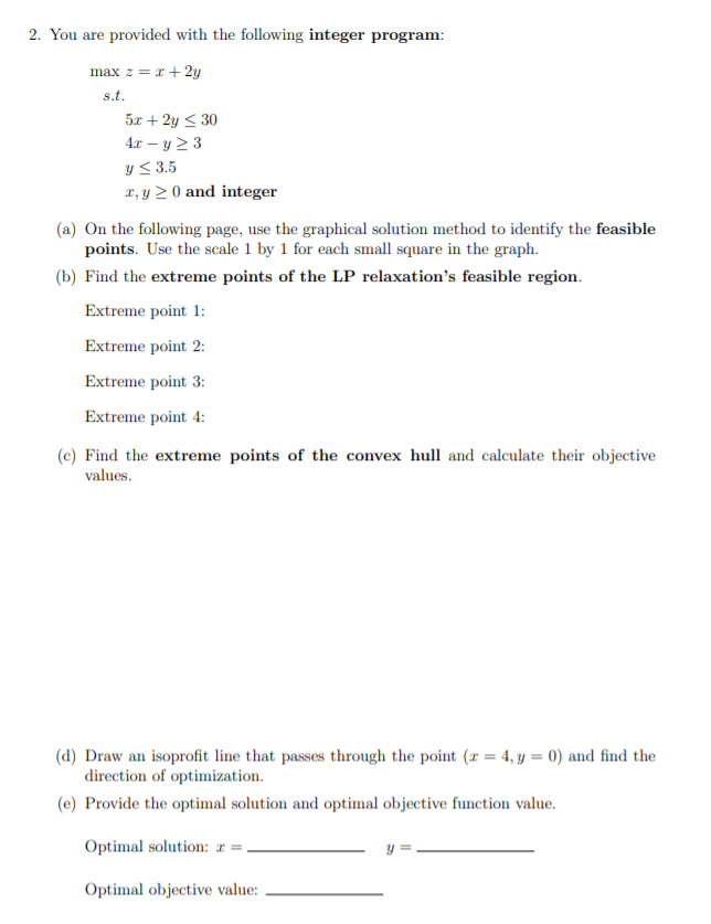 2. You are provided with the following integer