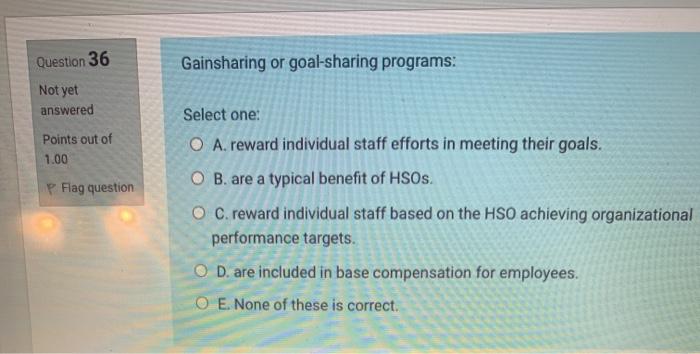 Question 33 True or False? In an HSO, an internal