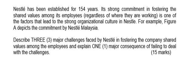 Nestl has been established for 154 years. Its