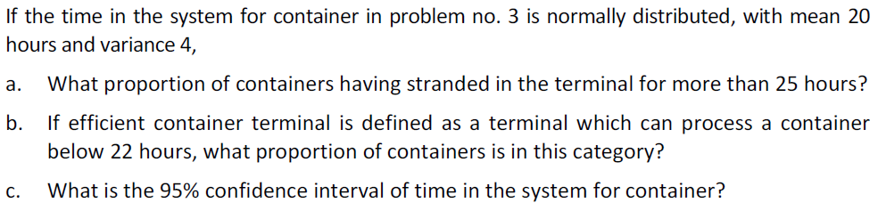 If the time in the system for container in