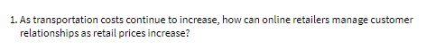 1. As transportation costs continue to increase,