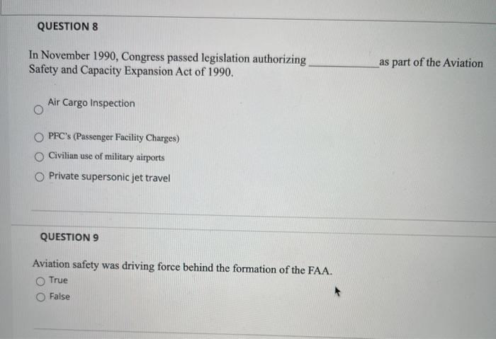 QUESTION 8 In November 1990, Congress passed