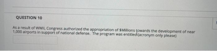 QUESTION 8 In November 1990, Congress passed