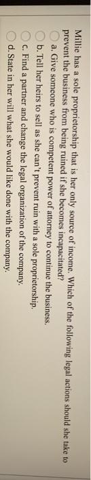 Millie has a sole proprietorship that is her only