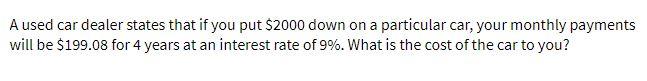 A used car dealer states that if you put $2000